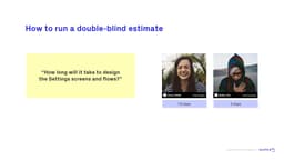 Double Blind Estimation